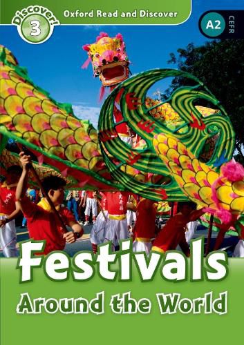 Cover image for Oxford Read and Discover: Level 3: Festivals Around the World Audio Pack