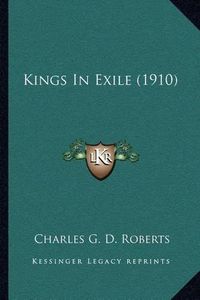 Cover image for Kings in Exile (1910)