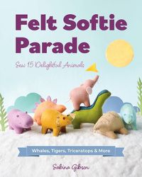 Cover image for Felt Softie Parade