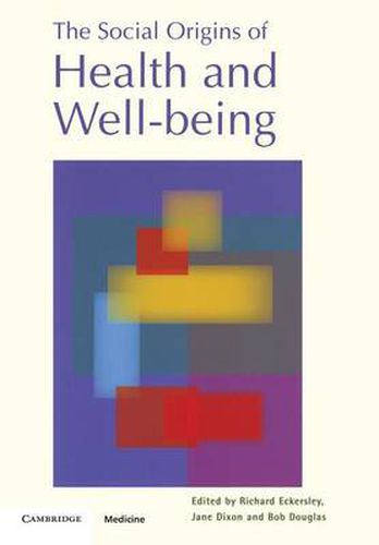 Cover image for The Social Origins of Health and Well-being