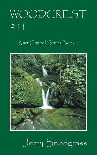 Cover image for Woodcrest 911: Kurt Chapel Series Book 2