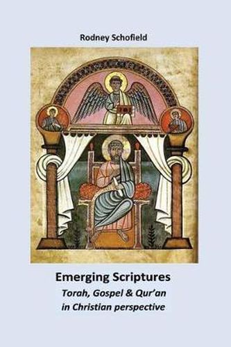 Cover image for Emerging Scriptures. Torah, Gospel & Qur'an in Christian Perspective