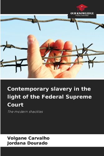 Cover image for Contemporary slavery in the light of the Federal Supreme Court