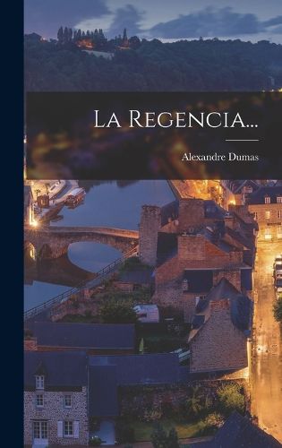 Cover image for La Regencia...