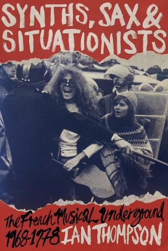 Cover image for Synths, Sax and Situationists