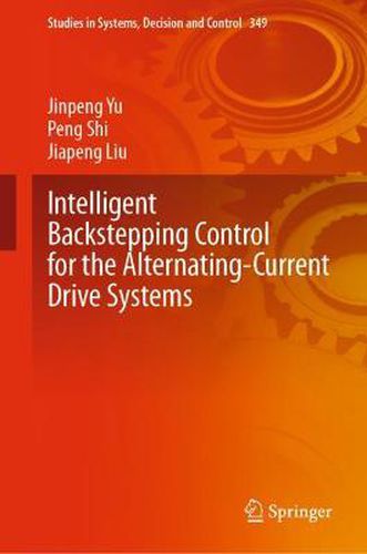 Cover image for Intelligent Backstepping Control for the Alternating-Current Drive Systems