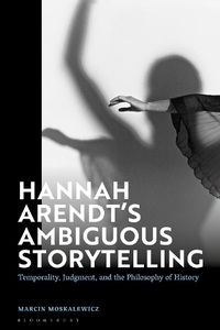 Cover image for Hannah Arendt's Ambiguous Storytelling