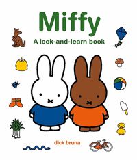 Cover image for Miffy: A Look and Learn Book
