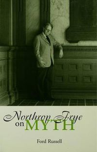 Cover image for Northrop Frye on Myth