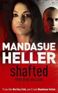 Cover image for Shafted: It pays to be in the limelight...doesn't it?