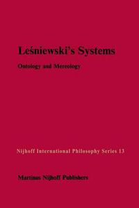 Cover image for Lesniewski's Systems: Ontology and Mereology