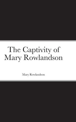 Cover image for The Captivity of Mary Rowlandson