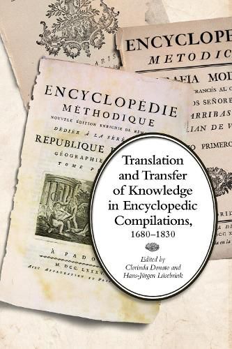 Cover image for Translation and Transfer of Knowledge in Encyclopedic Compilations, 1680-1830