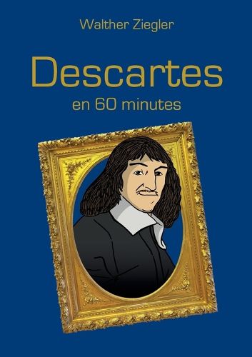 Cover image for Descartes en 60 minutes