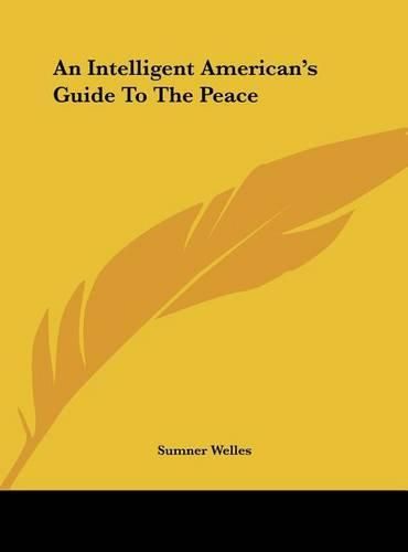 Cover image for An Intelligent American's Guide to the Peace