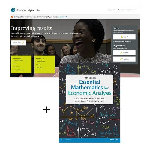 Essential Mathematics for Economic Analysis plus MyMathLab