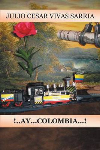 Cover image for A...Ay... Colombia!