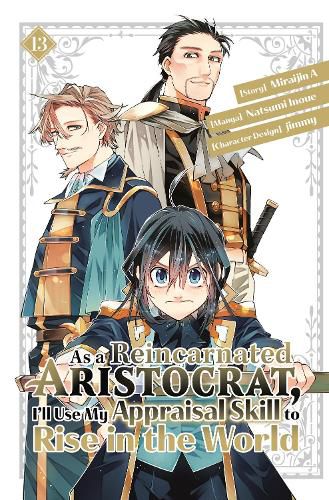 Cover image for As a Reincarnated Aristocrat, I'll Use My Appraisal Skill to Rise in the World 13 (manga)