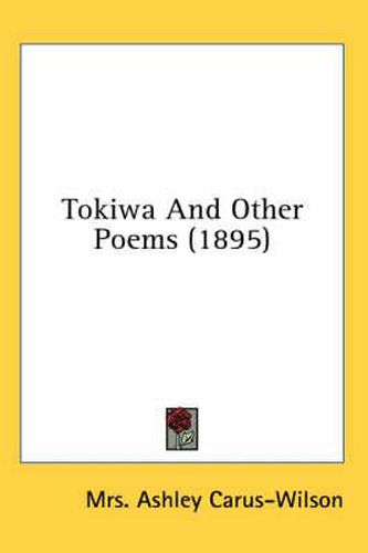 Cover image for Tokiwa and Other Poems (1895)