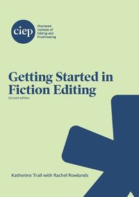 Cover image for Getting Started in Fiction Editing