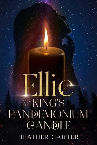 Cover image for Ellie and the King's Pandemonium Candle