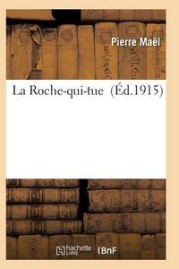 Cover image for La Roche-Qui-Tue