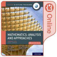 Cover image for Oxford IB Diploma Programme: Oxford IB Diploma Programme: IB Mathematics: analysis and approaches Standard Level Enhanced Online Course Book
