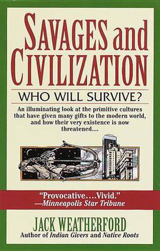 Cover image for Savages and Civilization: Who Will Survive?