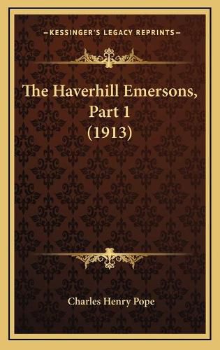 The Haverhill Emersons, Part 1 (1913)