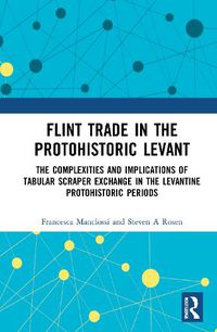 Cover image for Flint Trade in the Protohistoric Levant