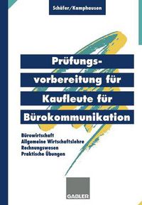 Cover image for Prufungsvorbereitung fur Kaufleute fur Burokommunikation