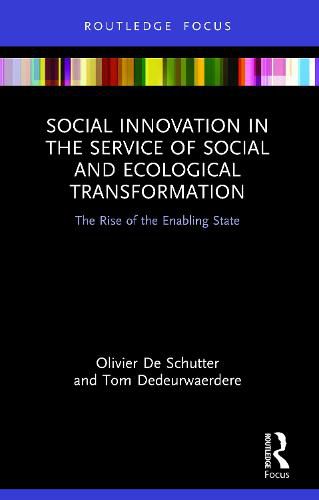 Social Innovation in the Service of Social and Ecological Transformation