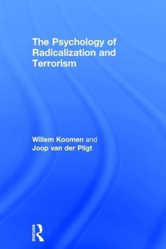 Cover image for The Psychology of Radicalization and Terrorism