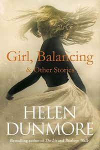 Cover image for Girl, Balancing & Other Stories