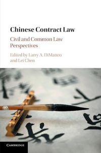 Cover image for Chinese Contract Law: Civil and Common Law Perspectives