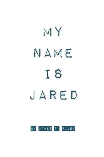 Cover image for My Name Is Jared