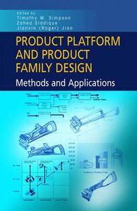 Cover image for Product Platform and Product Family Design: Methods and Applications