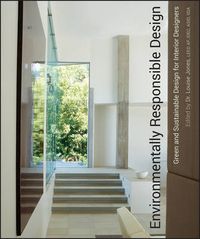 Cover image for Environmentally Responsible Design: Green and Sustainable Design for Interior Designers