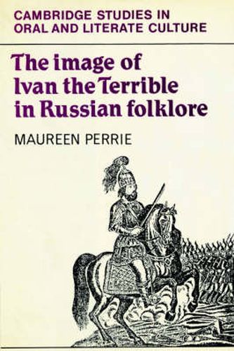 Cover image for The Image of Ivan the Terrible in Russian Folklore