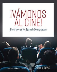 Cover image for !Vamonos al cine!: Short Movies for Spanish Conversation