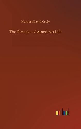 The Promise of American Life