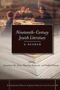 Cover image for Nineteenth-Century Jewish Literature: A Reader