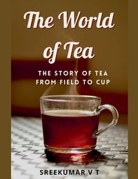 Cover image for The World of Tea