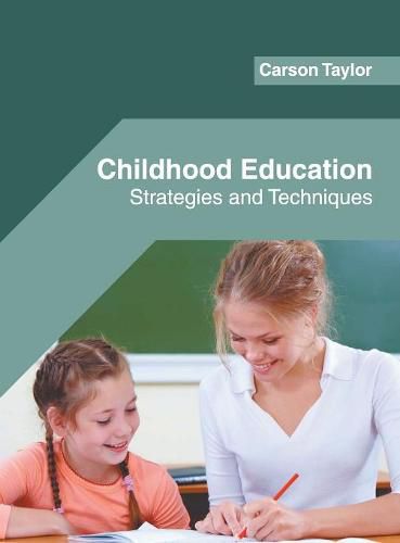 Cover image for Childhood Education: Strategies and Techniques