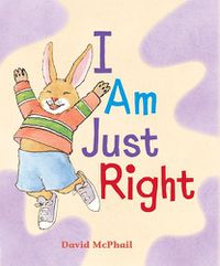 Cover image for I Am Just Right