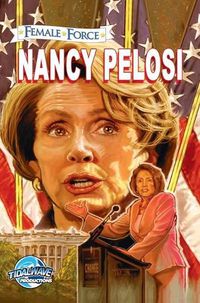 Cover image for Female Force: Nancy Pelosi