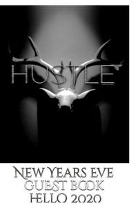 Cover image for Hustle blank themed New Years Eve guest book hello 2020