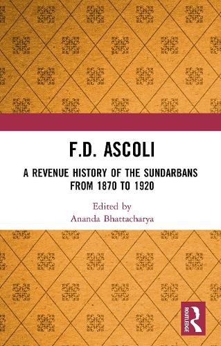 F.D. Ascoli: A Revenue History of the Sundarbans