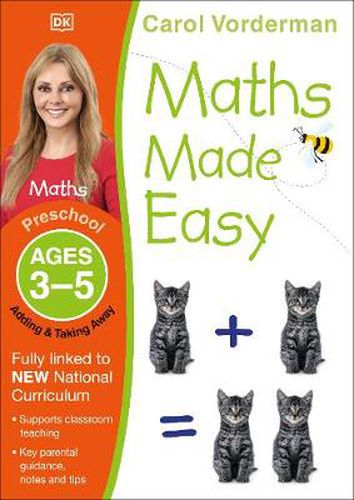 Maths Made Easy: Adding & Taking Away, Ages 3-5 (Preschool): Supports the National Curriculum, Preschool Exercise Book