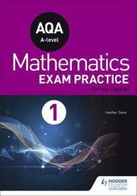 Cover image for AQA Year 1/AS Mathematics Exam Practice